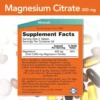 CITRATO DE MAGNESIO NOW FOODS 200 MG 100 TABLETAS
